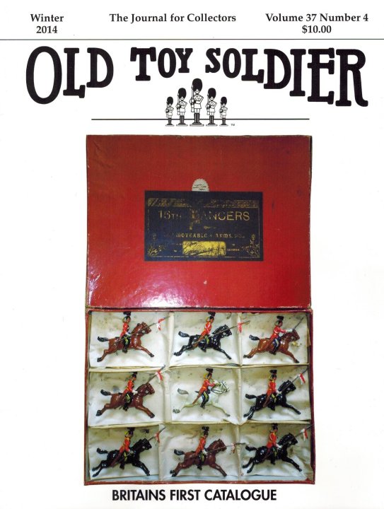 Winter 2014 Old Toy Soldier Magazine Volume 37 Number 4